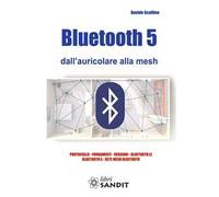 Bluetooth 5 dall'auricolare alla mesh