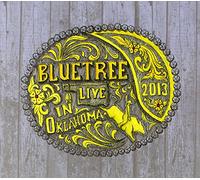 Bluetree - Live In Oklahoma