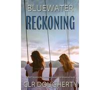 Bluewater Reckoning: The 20th Novel in the Caribbean Mystery and Adventure Series