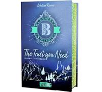 Bluewell University - The Trust You Need: Eine Haters to Lovers Gay Romance - frech, laut und so viel tiefsinniger als erwartet