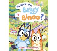 Bluey. Actividades - ¿Dónde están Bluey y Bingo? (Edición en español): Busca y encuentra
