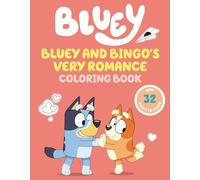 Bluey and Bingo's Very Romance Coloring Book