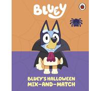 Bluey: Bluey’s Halloween Mix-and-Match: A picture play book