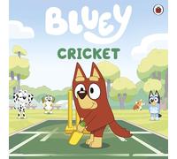 Bluey: Cricket: Join the game in this awesome picture book!