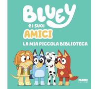 Bluey e i suoi amici. La mia piccola biblioteca. Ediz. a colori: Vol. 2