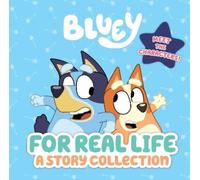 Bluey: For Real Life (Copertina rigida) Bluey