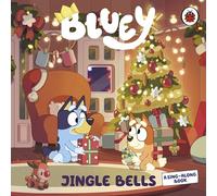 Bluey: Jingle Bells: A hilarious Bluey version of the Christmas classic