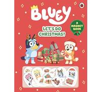 Bluey: Let's Do Christmas!: A festive, fun-filled magnet book