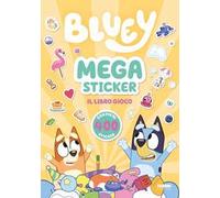 Bluey. Megasticker. Il libro gioco. Ediz. a colori