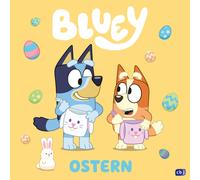 BLUEY - Ostern: Bilderbuch für Kinder ab 3 Jahre (BLUEY - Bil (Copertina rigida)