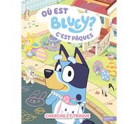 Bluey - Où est Bluey ? - C'est Pâques