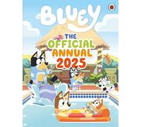 Bluey: The Official Bluey Annual 2025