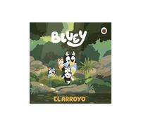 Bluey. Un cuento - El arroyo