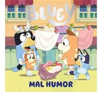 Bluey. Un cuento - Mal humor (edición en español)