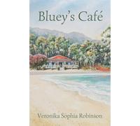Bluey's Cafe - Robinson Veronika Sophia