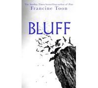 Bluff: From the Sunday Times bestselling author of Pine