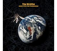 Bluhm, Tim - Gone With The Windshield