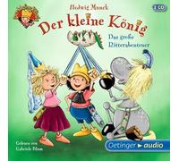 Blum,Gabriele - Der Kleine König-das Große Ritterabenteuer