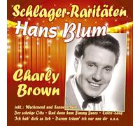 Blum, Hans - Schlager-Raritäten - Hans Blum - Charly Brown (CD)