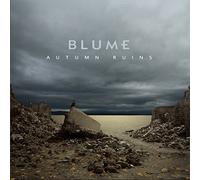 Blume - Autumn Ruins