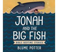 Blume Potter Jonah and the Big Fish (Tascabile) Bible Bedtime Stories for Kids
