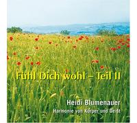 Blumenauer,Heidi - Fühl Dich Wohl Teil 2