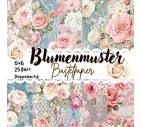 Blumenmuster Bastelpapier 6x6: Florales Scrapbook Papier 15x15 cm | Doppelseitig | 25 Blatt Bastelpapier mit Blumenmustern, Vintage & Modern Design ... DIY Projekte | Sommer Motivpapier | Hochzeit