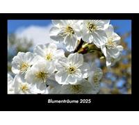 Blumenträume 2025 Fotokalender DIN A3: Monatskalender mit Bild-Motiven aus Fauna und Flora, Natur, Blumen und Pflanzen