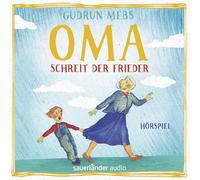 Blumhoff,Christiane - Oma!,Schreit der Frieder: 1