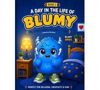Blumy the Blue Monster Coloring Book for Kids: Daily Routine Activities (Book 2): Fun and Easy Coloring Pages for Toddlers and Preschool Kids Ages 3-6