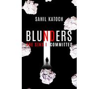 Blunders, the sins I committed