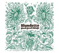 Blundetto - Good Good Things