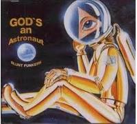Blunt Funkers - Od's an Astronaut