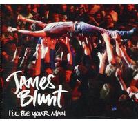 Blunt, James - I'll Be Your Man (Maxi)