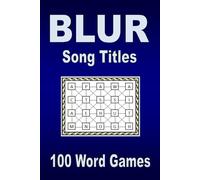 Blur Song Titles: 100 Word Games