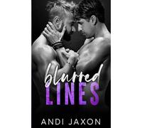 Blurred Lines: A Friends to Lovers Romance