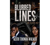 Blurred Lines: The Glass Key: 5
