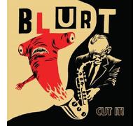 Blurt - Cut It