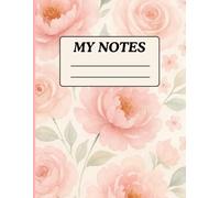 Blush Bloom Notebook:: Elegant Watercolor Peony & Rose Ruled Journal for Women, Students & Writers | 8.5 x 11 | Aesthetic Floral Lined Notebook (100 Pages)