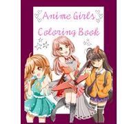 Blush & Ink: Stylish Anime Girls to Color