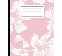 Blush Petals: A Floral Composition Notebook: 110 College Ruled Pages | Pink Cover with White Flowers | 7.5" x 9.25" | Notebook for Journaling, School, or Everyday Writing