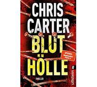 Chris Carter – Bluthölle – Il thriller mozzafiato dell'autore bestseller numero uno