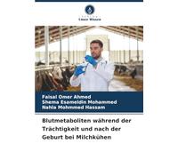 Blutmetaboliten während der Trächtigkeit und nach der Geburt bei Milchkühen