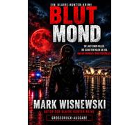 BlutMond: Ein Fall für Blaire Hunter - Band 1: Großdruck-Ausgabe