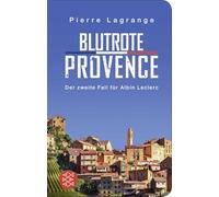 Blutrote Provence: Der Zweite Fall für Albin Leclerc: 2