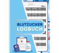 Blutzucker Tagebuch: Diabetes Tagebuch: Zum täglichen Aufzeichnen von Blutzucker, Blutdruck, Insulin etc. für Diabetes-Patienten | 108 Wochen