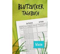 Blutzucker Tagebuch: Kleines A5 Taschen Notizbuch für Diabetiker | Zur einfachen Aufzeichnung und Überwachung des Blutzuckerspiegels | Für 2 Jahre | Blutzuckertagebuch