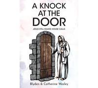 Blyden Wesley Catherine Wesley A Knock at the Door (Tascabile)