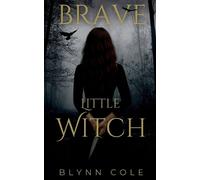 Blynn Cole Brave Little Witch (Tascabile)