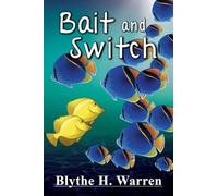 Blythe H Warren Bait and Switch (Tascabile)